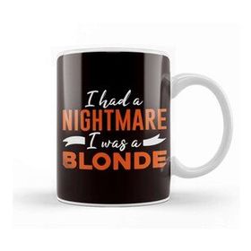 Baskı Dükkanı Nightmare Blonde Redhead Red Haired Irish Ginger Red Hair Kupa