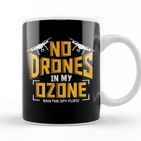 Baskı Dükkanı No Drones In My Ozone Ban The Spy Flies Kupa