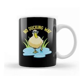 Baskı Dükkanı No Ducking Way Adorable Duck Pun Duckling Kupa