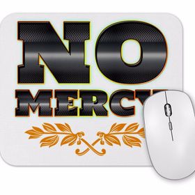 Baskı Dükkanı No Mercy 3 Mouse Pad