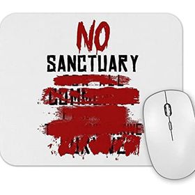 Baskı Dükkanı No Sanctuary Mouse Pad