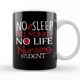 Baskı Dükkanı No Sleep No Money No Life Funny Nursing Student Rn Kupa