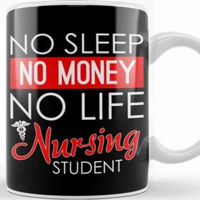Baskı Dükkanı No Sleep No Money No Life Funny Nursing Student Rn Kupa