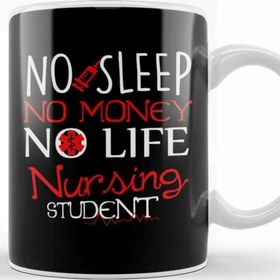 Baskı Dükkanı No Sleep No Money No Life Funny Nursing Student Rn Kupa