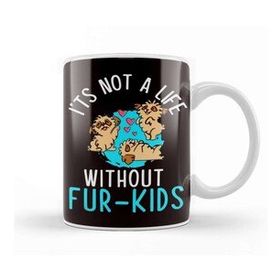 Baskı Dükkanı Not A Life Without Fur Kids Dog Owner Puppy Lover Animals Kupa