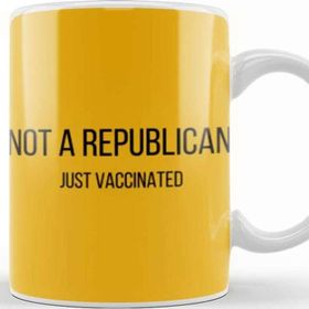 Baskı Dükkanı Not A Republican Just Vaccinated Kupa