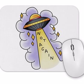 Baskı Dükkanı Not Again Ufo Mouse Pad