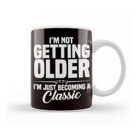 Baskı Dükkanı Not Getting Older Becoming Classic Grandpa Retired Granddad Kupa