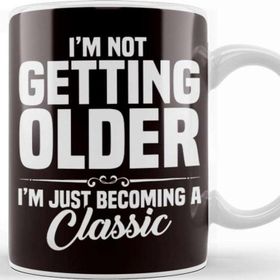 Baskı Dükkanı Not Getting Older Becoming Classic Grandpa Retired Granddad Kupa