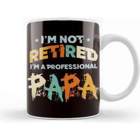 Baskı Dükkanı Not Retired Professional Papa Daddy Dad Granddad Grandpa Kupa