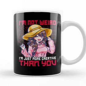 Baskı Dükkanı Not Weird I M Just More Creative Than You Anime Kupa
