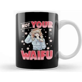Baskı Dükkanı Not Your Waifu Anime Girl Japanese Kawaii Senpai Kupa