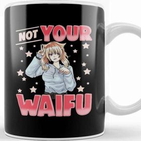 Baskı Dükkanı Not Your Waifu Anime Girl Japanese Kawaii Senpai Kupa