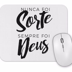 Baskı Dükkanı Nunca Foi Sorte Sempre Foi Deus Mouse Pad
