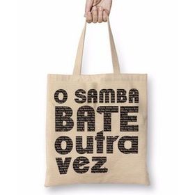 Baskı Dükkanı O Samba Bate Outra Vez Bez Çanta