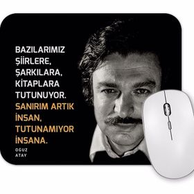 Baskı Dükkanı Oğuz Atay Söz Mouse Pad