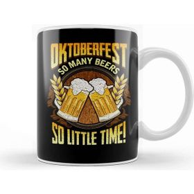 Baskı Dükkanı Oktoberfest So Many Beers So Little Time Drinking Kupa