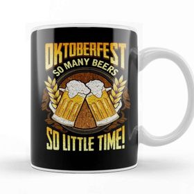Baskı Dükkanı Oktoberfest So Many Beers So Little Time Drinking Kupa