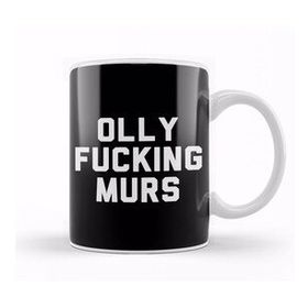 Baskı Dükkanı Olly Fucking Murs Kupa