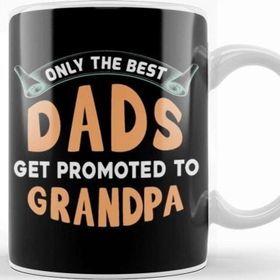 Baskı Dükkanı Only The Best Dads Get Promoted To Grandpa Kupa
