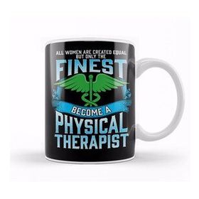Baskı Dükkanı Only The Finest Become A Physical Therapist Kupa