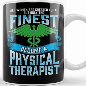 Baskı Dükkanı Only The Finest Become A Physical Therapist Kupa