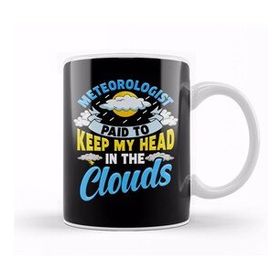 Baskı Dükkanı Paid To Keep My Head In The Clouds Meteorology Pun Kupa