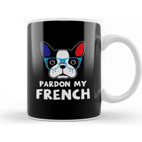 Baskı Dükkanı Pardon My French Funny French Bulldog Frenchie Kupa