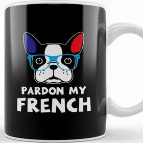 Baskı Dükkanı Pardon My French Funny French Bulldog Frenchie Kupa