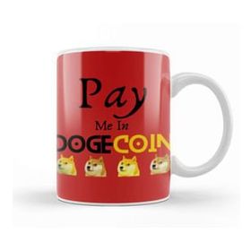 Baskı Dükkanı Pay Me In Dogecoin Kupa