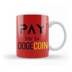 Baskı Dükkanı Pay Me In Dogecoin Kupa