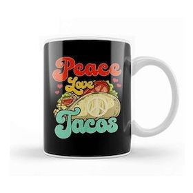 Baskı Dükkanı Peace Love Tacos Kupa