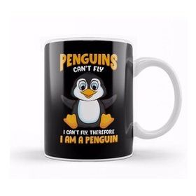 Baskı Dükkanı Penguins Can T Fly And Therefore I Am A Penguin Kupa