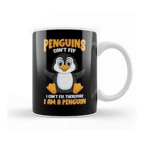 Baskı Dükkanı Penguins Can T Fly And Therefore I Am A Penguin Kupa