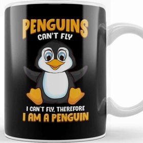 Baskı Dükkanı Penguins Can T Fly And Therefore I Am A Penguin Kupa