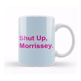 Baskı Dükkanı Pink Text Shut Up Morrissey Kupa