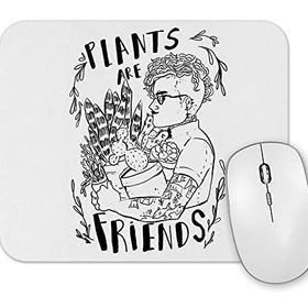 Baskı Dükkanı Plants Are Friends Mouse Pad