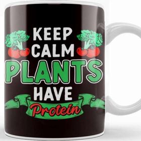 Baskı Dükkanı Plants Have Protein Vegan Vegetarian Veganism Veggie Food Kupa