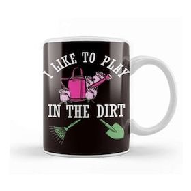 Baskı Dükkanı Play In Dirt Gardening Garden Gardener Landscaper Planting Porselen 330 ml Beyaz Kupa Bardak