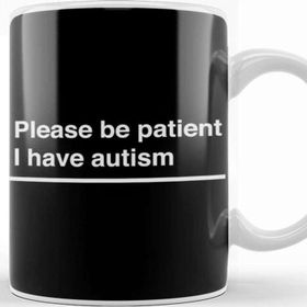 Baskı Dükkanı Please Be Patient I Have Autism White On Black Porselen 330 ml Beyaz Kupa Bardak