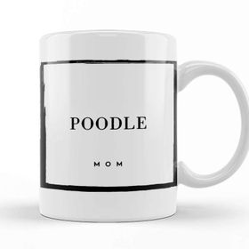 Baskı Dükkanı Poodle Mom Dog Lover Poodle Lover Kupa