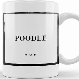 Baskı Dükkanı Poodle Mom Dog Lover Poodle Lover Kupa