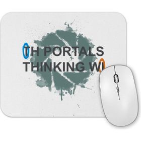 Baskı Dükkanı Portals Thinking With Portals Mouse Pad
