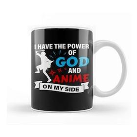 Baskı Dükkanı Power Of God And Anime On My Side Anime Otaku Gift 01 Porselen 330 ml Beyaz Kupa Bardak