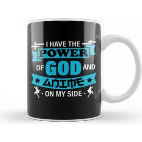 Baskı Dükkanı Power Of God And Anime On My Side Anime Otaku Gift Porselen 330 ml Beyaz Kupa Bardak
