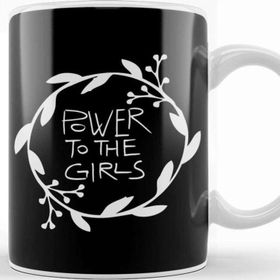 Baskı Dükkanı Power To The Girls Porselen 330 ml Beyaz Kupa Bardak