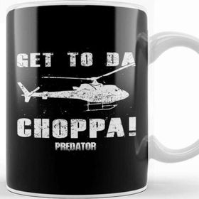 Baskı Dükkanı Predator Get To The Choppa Porselen 330 ml Beyaz Kupa Bardak
