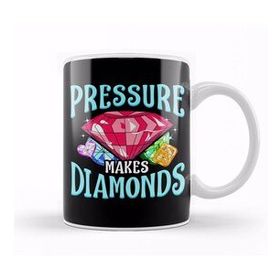 Baskı Dükkanı Pressure Makes Diamonds Motivational Determination Porselen 330 ml Beyaz Kupa Bardak