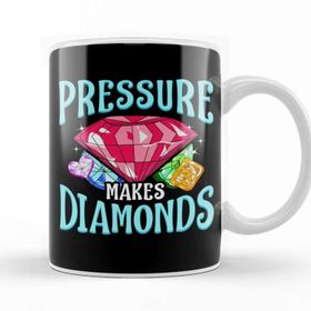 Baskı Dükkanı Pressure Makes Diamonds Motivational Determination Porselen 330 ml Beyaz Kupa Bardak