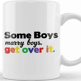 Baskı Dükkanı Pride Some Boys Marry Boys Get Over It Kupa